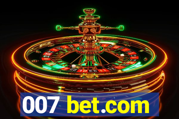 007 bet.com